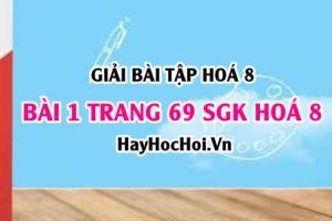 Giải bài 1 trang 69 SGK Hoá 8: Tỉ khối của chất khí, công thức tính tỉ khối